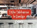 Tithe Tábhairne le Gaeilge
